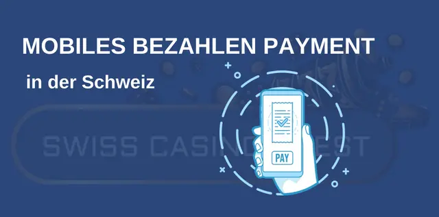 Mobile Bezahlen Zahlung in der Schweiz