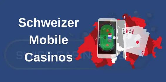Beste mobile Casinos in der Schweiz