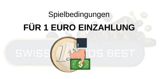 1 Euro Einzahlung Casinos und Spielbedingungen